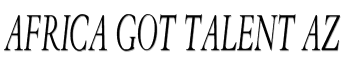 AFRICA GOT TALENT AZ