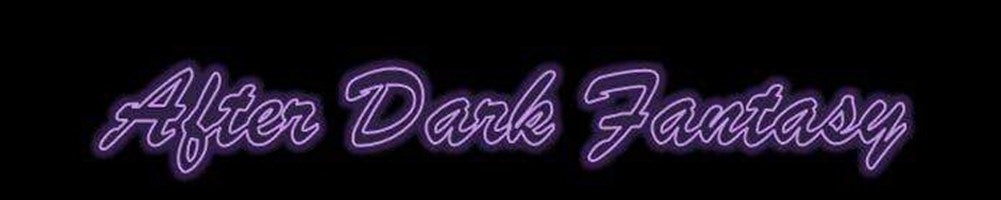After Dark Fantasy Promotions