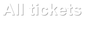 All tickets