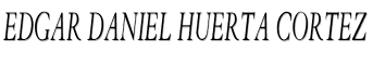 edgar daniel huerta cortez