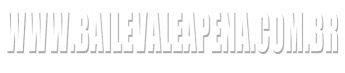 www.bailevaleapena.com.br