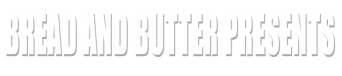bread and butter presents
