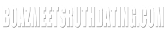boazmeetsruthdating.com
