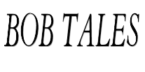 Bob Tales