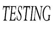 Testing