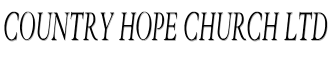 Country Hope Church Ltd