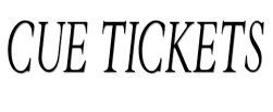 Cue Tickets