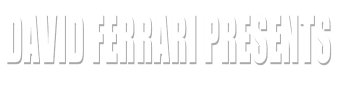 David Ferrari Presents