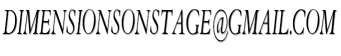 DimensionsOnStage@gmail.com