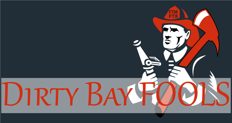 Dirty Bay FOOLS