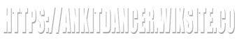 https://ankitdancer.wixsite.co