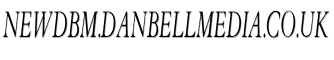 newdbm.danbellmedia.co.uk