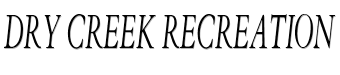 Dry Creek Recreation