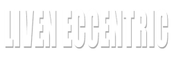 liven eccentric