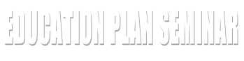 Education Plan Seminar