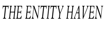 The Entity Haven