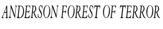 Anderson Forest of Terror