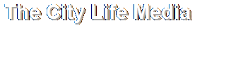 The City Life Media