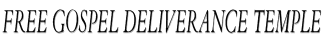 Free Gospel Deliverance Temple