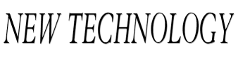 New Technology