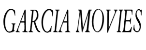 Garcia Movies