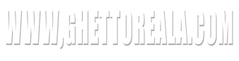www,ghettoreala.com