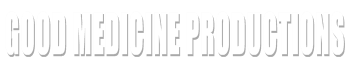 Good Medicine Productions