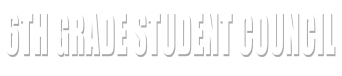 6th Grade Student Council