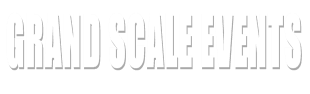 Grand Scale Events