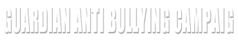 Guardian Anti Bullying Campaig
