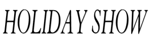 Holiday Show