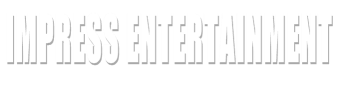 IMPRESS ENTERTAINMENT