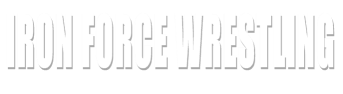 Iron force Wrestling