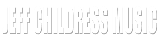Jeff Childress Music