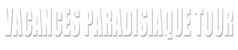 vacances paradisiaque tour