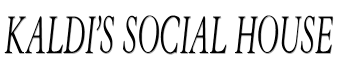 Kaldi’s Social House
