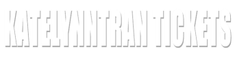 KatelynnTran Tickets