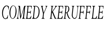 Comedy Keruffle