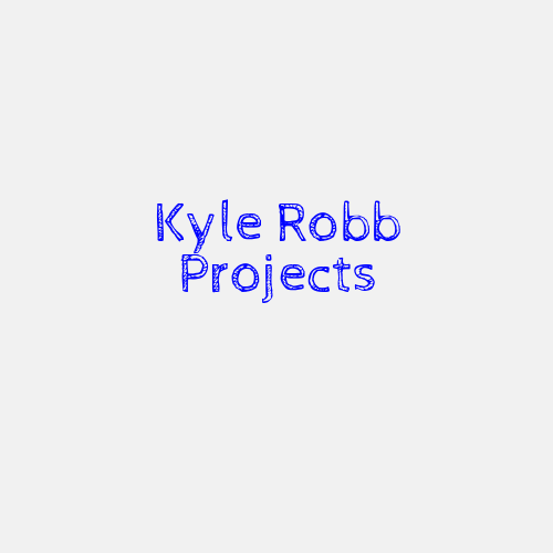 Kyle Robb Projects