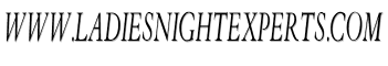 www.LadiesNightExperts.com