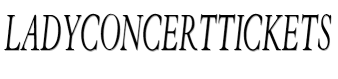 LadyConcertTickets