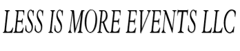 Less Is More Events LLC