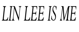 Lin Lee Is Me
