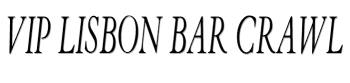 VIP LISBON BAR CRAWL