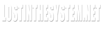 lostinthesystem.net