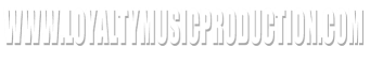 www.loyaltymusicproduction.com