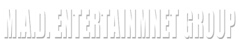 M.A.D. Entertainmnet Group