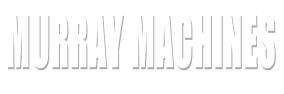 Murray Machines