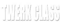 Twerk Class