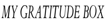 My Gratitude Box